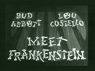 A & C Meet Frankenstein